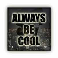 Always_Be_Cool_Sticker